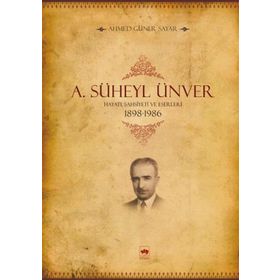 A Süheyl Ünver - Ahmed Güner Sayar