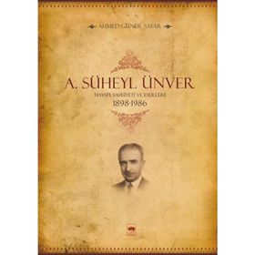 A Süheyl Ünver - Ahmed Güner Sayar