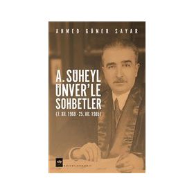 A. Süheyl Ünver'le Sohbetler Ötüken Neşriyat