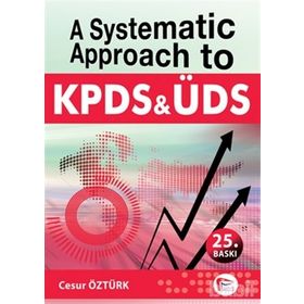 A Systematic Approach to KPDS and ÜDS - Cesur Öztürk