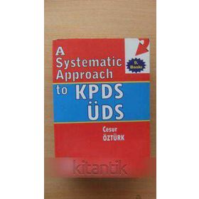 A Systematic Approach to KPDS and ÜDS - Cesur Öztürk