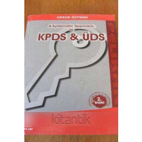A Systematic Approach to KPDS and ÜDS - Cesur Öztürk