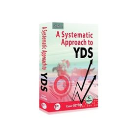 A SYSTEMATIC APPROACH TO YDS - CESUR ÖZTÜRK (ISBN:9786055270575)