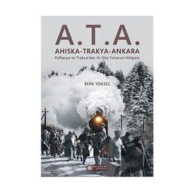 A.T.A. Ahıska Trakya Ankara Berk Yüksel Akıl Çelen Kitaplar