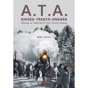 A.T.A. Ahıska Trakya Ankara Berk Yüksel Akıl Çelen Kitaplar
