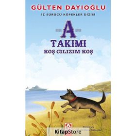 A Takımı - Koş Cılızım Koş - Gülten Dayıoğlu