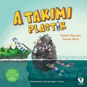 A Takımı Plastik - İsmail Bayazıt Canan Ekici