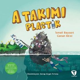 A Takımı Plastik - İsmail Bayazıt Canan Ekici
