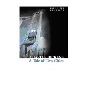 A Tale of Two Cities - Charles Dickens