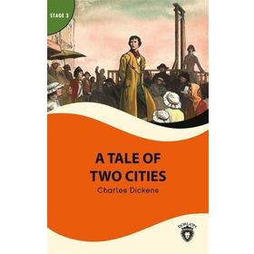A Tale of Two Cities - Charles Dickens