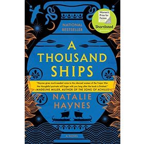A Thousand Ships - Natalie Haynes