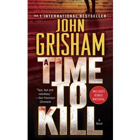 A TIME TO KILL - JOHN GRISHAM