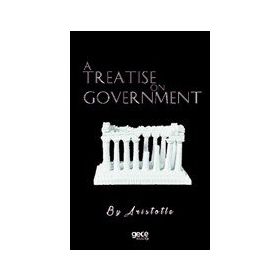 A Treatise on Government Gece Kitaplığı