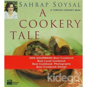 A TURKISH COOKERY BOOK A COOKERY TALE - SAHRAP SOYSAL