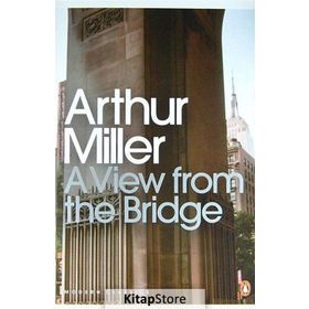 A View From The Bridge - Arthur Miller