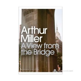 A View From The Bridge - Arthur Miller