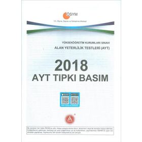 A Yayınları 2018 YKS AYT Tıpkı Basım Çıkmış Sorular