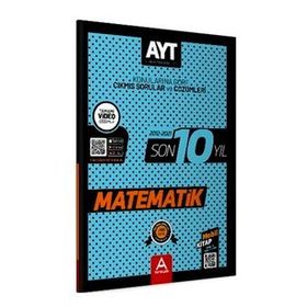 A Yayınları Ayt Matematik Son 10 Yıl Soru Ve Çözümleri