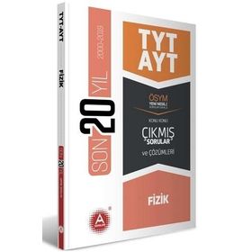 A Yayınları TYT AYT Fizik Son 20 Yıl Konu Konu Çıkmış Sorular A Yayınları Komisyon