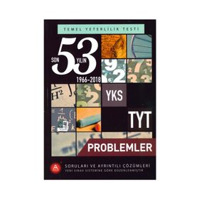 A Yayınları TYT Problemler Son 53 Yılın Çıkmış Soruları ve Ayrıntılı Çözümleri