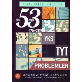 A Yayınları TYT Problemler Son 53 Yılın Çıkmış Soruları ve Ayrıntılı Çözümleri
