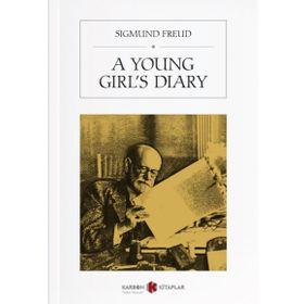 A Young Girl’s Diary - Sigmund Freud