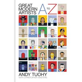 A-Z Great Modern Artists - Andy Tuohy