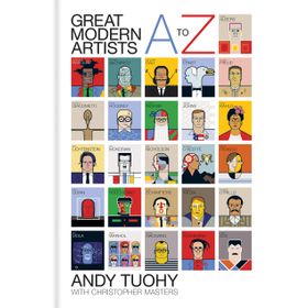 A-Z Great Modern Artists - Andy Tuohy