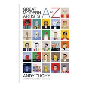 A-Z Great Modern Artists - Andy Tuohy