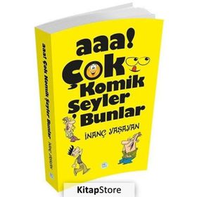 Aaa Çok Komik Şeyler Bunlar - İnanç Yaşayan