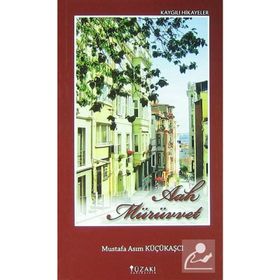 Aah Mürüvvet - Mustafa Asım Küçükaşcı