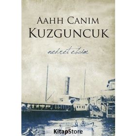 Aahh Canım Kuzguncuk - Nedret Ebcim