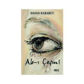Ab-ı Çeşmi - Hasan Karabut