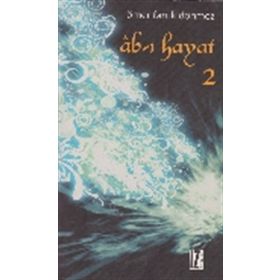 Ab-ı Hayat - 2 - Ömer Faruk Dönmez