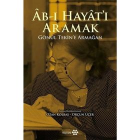 Ab-ı Hayat'ı Aramak - Orçun Üçer