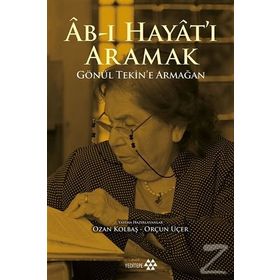 Ab-ı Hayat'ı Aramak-Ozan Kolbaş ,Orçun Üçer