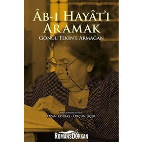 Ab-ı Hayat'ı Aramak-Ozan Kolbaş ,Orçun Üçer