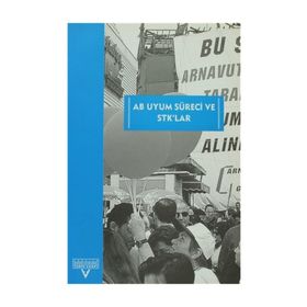 AB Uyum Süreci Ve STK’lar - Nihal Boztekin