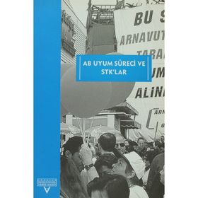 AB Uyum Süreci Ve STK’lar - Nihal Boztekin