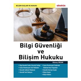 Abaküs Kitap Bilgi Güvenliği ve Bilişim Hukuku
