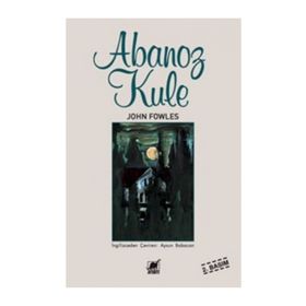 Abanoz Kule - John Fowles