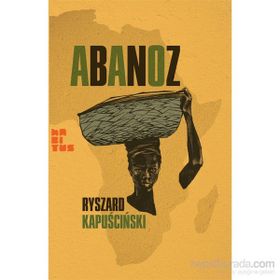 Abanoz - Ryszard Kapuscinski