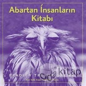 Abartan İnsanların Kitabı - Bradley Trevor Greive