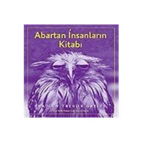 Abartan İnsanların Kitabı - Bradley Trevor Greive