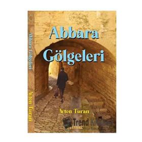 Abbara Gölgeleri - Ayten Turan