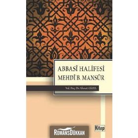 ABBASI HALIFESI MEHDI B. MANSUR - AHMET GÜZEL