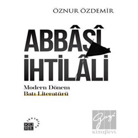 Abbasi İhtilali - Öznur Özdemir