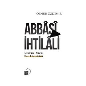 Abbasi İhtilali - Öznur Özdemir