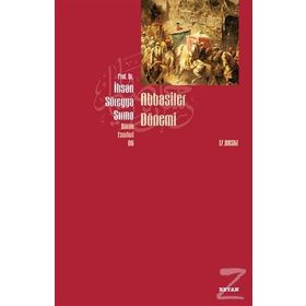 Abbasiler Dönemi - İhsan Süreyya Sırma