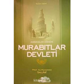 ABBASILER DÖNEMİ MURABITLAR DEVLETI - ALI MUHAMMED SALLABI